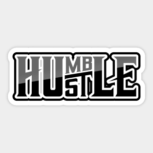 Humble Hustle Sticker